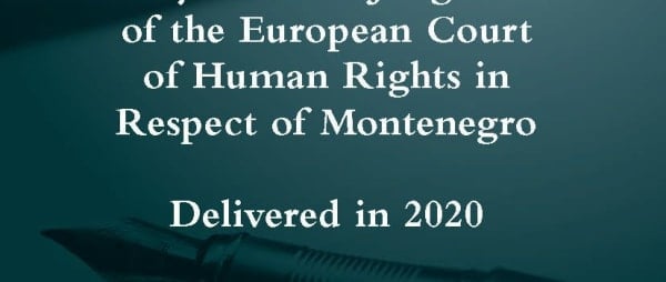 Presentation of the latest Analysis of the 2020 judgments of the European Court of Human Rights in Respect of Montenegro