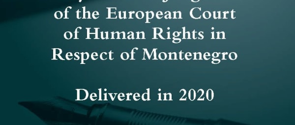 Presentation of the latest Analysis of the 2020 judgments of the European Court of Human Rights in Respect of Montenegro